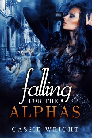 [Falling for the Alphas 01] • Falling for the Alphas · Part One